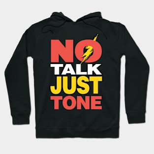 Official Dr. Madtone No Talk Just Tone design Hoodie